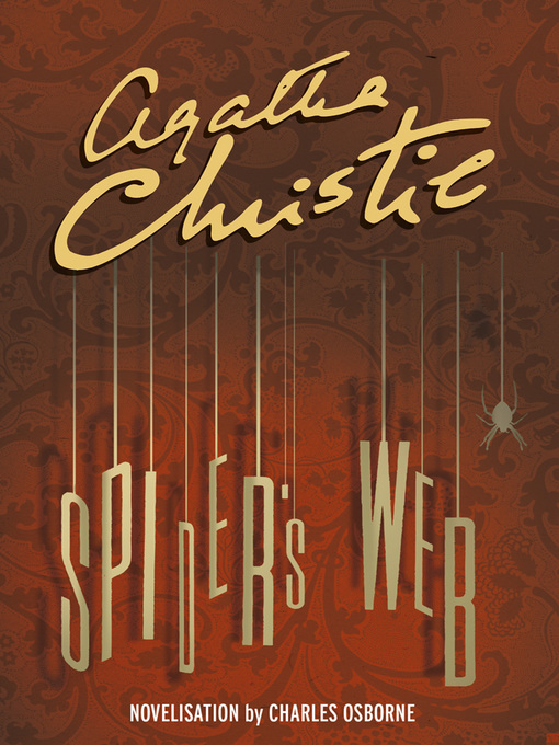 Title details for Spider's Web by Agatha Christie - Available
